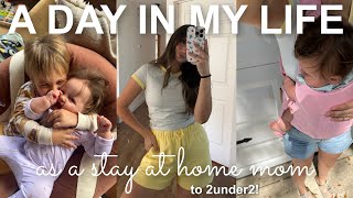 a very typical day in the life as a stay at home mom!