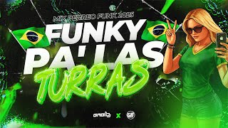 FUNKY PA' LAS TURRAS 😏🇧🇷 - MIX PERREO FUNK BRASILERO 2025 (LO NUEVO 2025) - GABI DJ ✘ GUSTTY RMX 😏🇧🇷