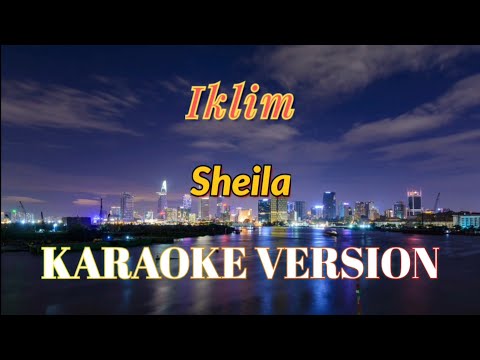 Iklim – Sheila Karaoke