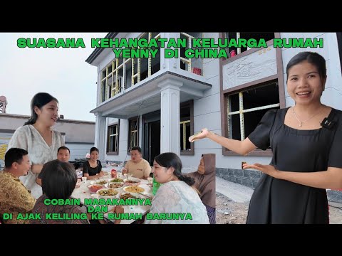 SUASANA KEHANGATAN KELUARGA RUMAH YENNY DI CHINA
