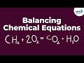 Balancing Chemical Equations: Key Concepts and Techniques