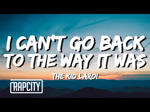 The Kid LAROI - I Can’t Go Back To The Way It Was (Intro) (Lyrics)