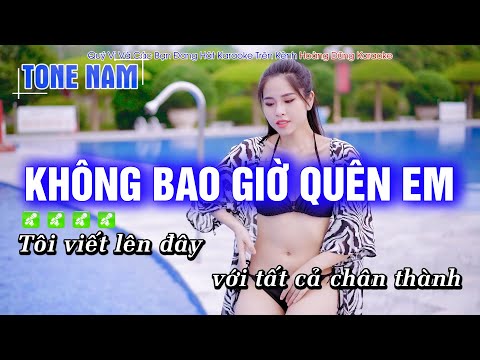 Karaoke Không Bao Giờ Quên Em (Tone Nam) Beat Công Tuấn Phối Mới Cực Hay – Hoàng Dũng Karaoke