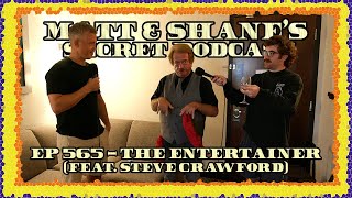 Ep 565 - The Entertainer (feat. Steve Crawford)