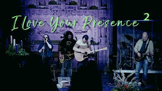 I Love Your Presence 2