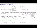 Understanding Reaction Quotients and Equilibrium