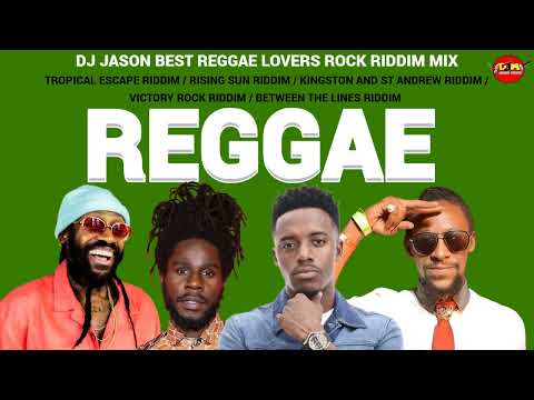 REGGAE Mix 2024,REGGAE LOVERS ROCK MIX Tarrus Riley,Chronixx,JAH CURE,ROMAIN VIRGO