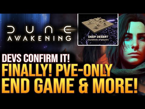 Dune Awakening - IT'S OFFICIAL!  PVE-Only End Game Is Coming!  Big Landsraad Updates and More!