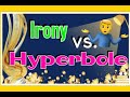 Hyperbole and Irony in Communication