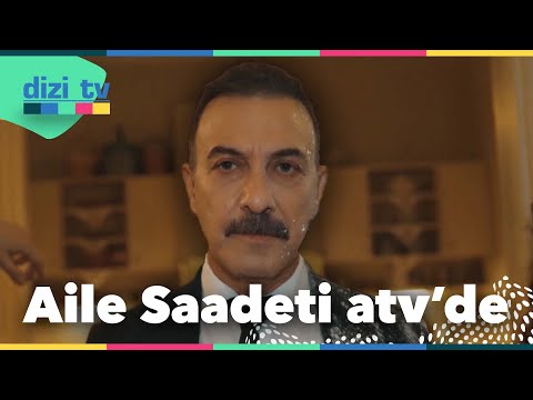 Merakla beklenen Aile Saadeti atv’de! | Dizi TV