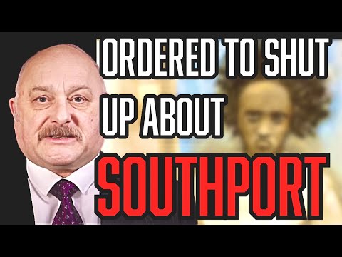 Ordered to SHUT UP about Southport!