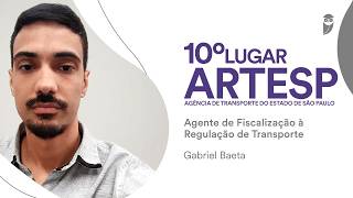 ARTESP: Conheça Gabriel Baeta, 10º lugar para Agente de Fiscalização à Regulação de Transporte I