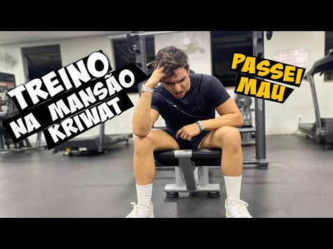 PASSEI MUITO MAL! TREINO NA MANSÃO KRIWAT