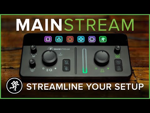 Mackie MainStream Live Streaming Interface - Everything You Need To Know to Get Started