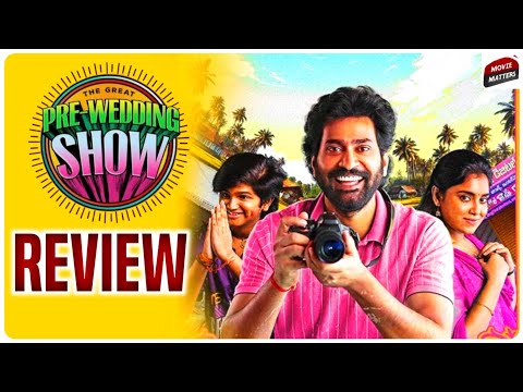 The Great Pre-Wedding Show Movie Review | Telugu Movies | Movie Matters