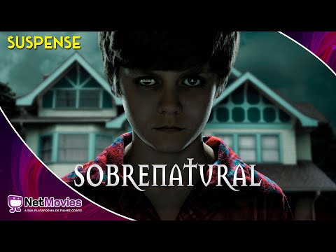 Sobrenatural (2010) - Filme Completo Dublado GRÁTIS - Filme de Terror | NetMovies