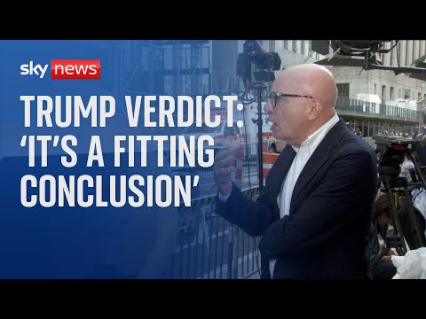 Trump verdict: 'It's a fitting conclusion'