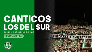 Los Del Sur | Cánticos - Nacional Vs Sao Pablo 