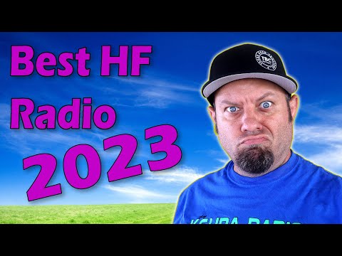 Best HF Ham Radio for 2023 - Best Ham Radio Base Station for 2023