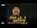 Ertugrul Ghazi Urdu  Episode 45 Season 5