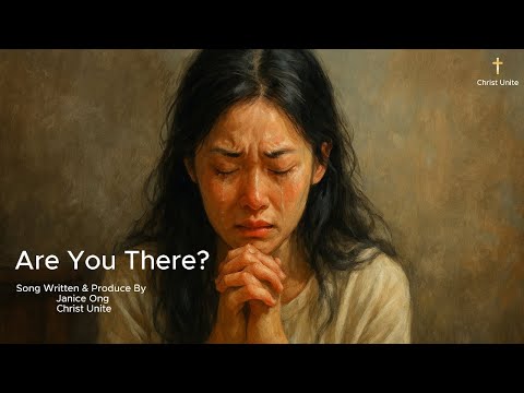 Are You There? | New Christian Worship Song 2025 With Lyrics | Spirit Filled Soul Touching Song