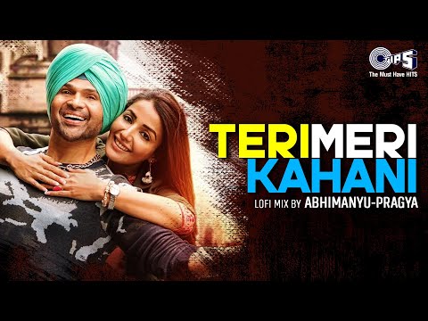 Teri Meri Kahani Lofi Mix | Happy Hardy And Heer | Himesh Reshammiya,  Sonia Mann | Ranu Mondal