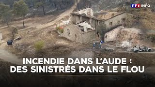 Incendie dans l'Aude : l'impossible retour à la normale des sinistrés｜TF1 INFO