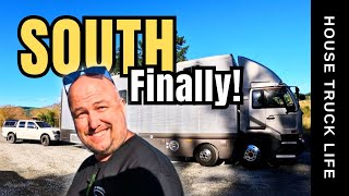 Chasing the DREAM we sold our house for! Heading SOUTH in our House Truck.