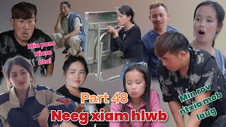 Neeg xiam hlwb part 48 #funny #love #movie 