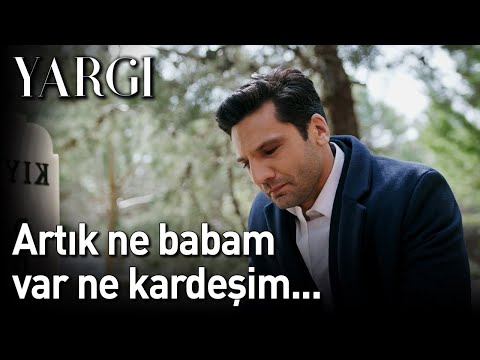 Yargı | Artık Ne Babam Var Ne Kardeşim...