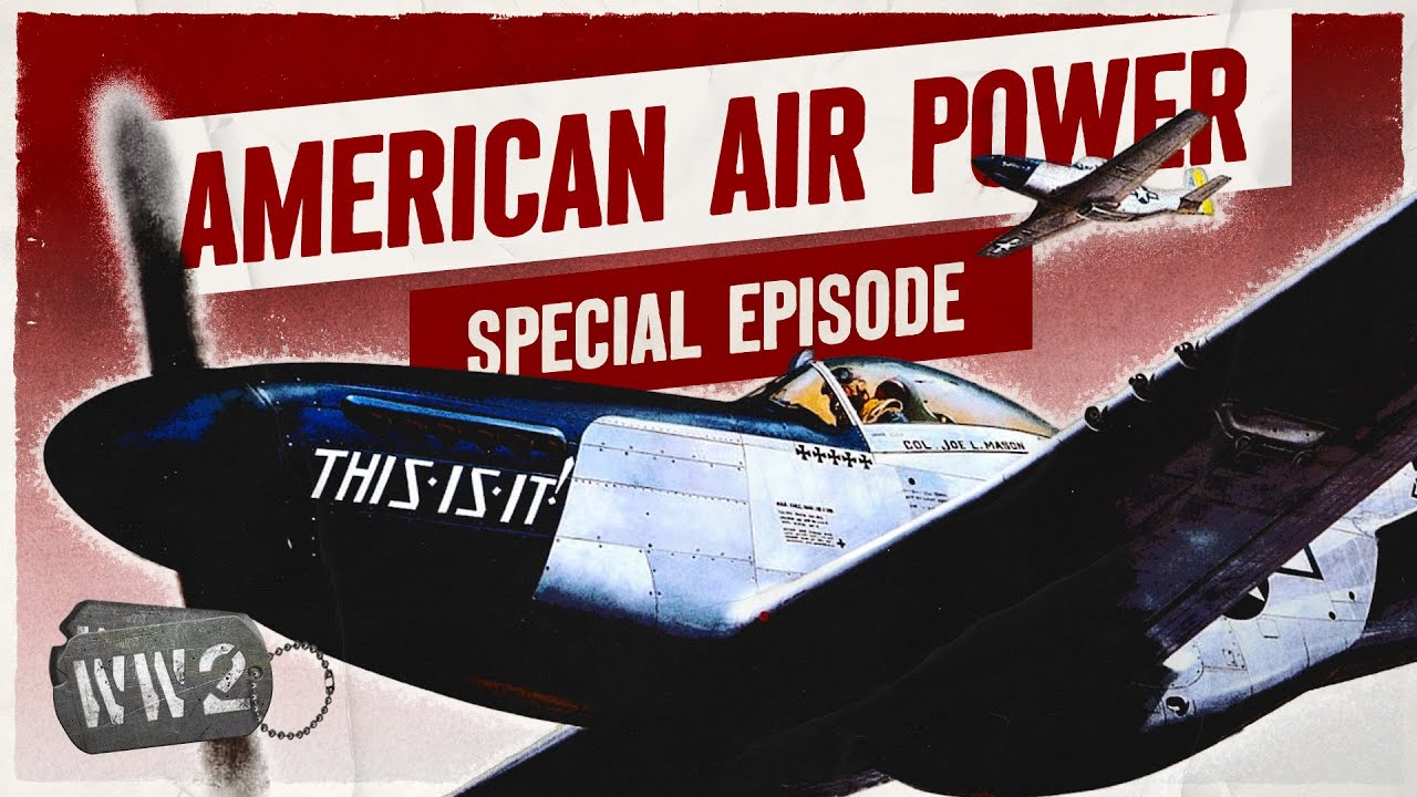 The Rise of the US Airforce – WW2 Documentary Special