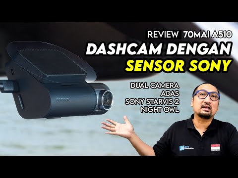 Dash cam dengan Sensor Sony Starvis 2 dan ADAS : Review 70mai Dash Cam A510