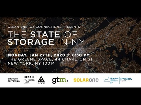 Clean Energy Connections: The State of Storage in NY – Mon., Jan.
27, 2020 at 7:00PM ET
