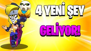 4 YENİ ŞEY GELİYOR! BRAWL STARS Yeni Güncelleme Sneak Peek