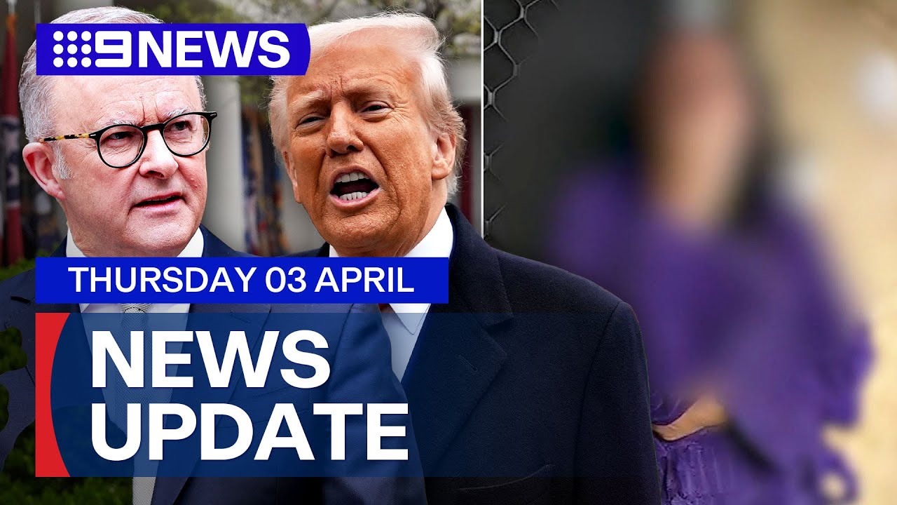 PM responds to Trump’s tariff announcement; Woman charged with murder | 9 News Australia