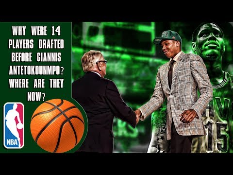 Why Were 14 Players Drafted Before Giannis Antetokounmpo? Where Are They Now?