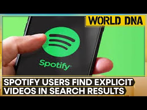 Spotify Users Find Sexually Explicit Videos In Search Results | World Tech DNA | WION