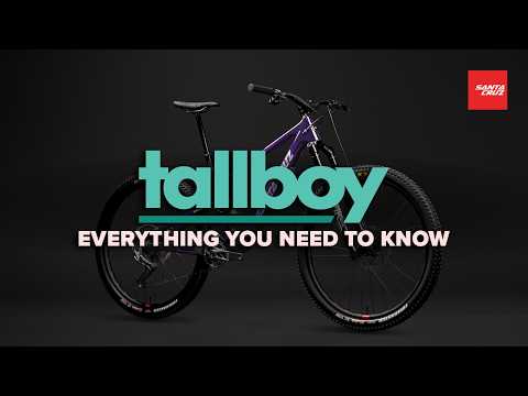 Santa Cruz Tallboy - the rundown on the features and tech