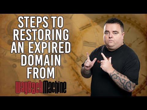 Steps to Restoring an Expired Domain from the Wayback Machine [Private Blog Networks]