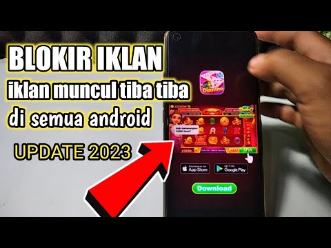 CARA MENGHILANGKAN IKLAN YANG TIBA TIBA MUNCUL DI ANDROID 2023