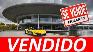 VENDIERON McLaren 😯... ¿Quiénes son los Dueños ahora?