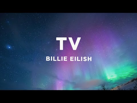 Billie Eilish - TV (Lyrics)