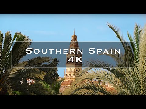 The Highlights of Southern Spain   4K