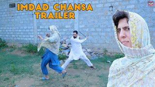 Imdad Chansa Trailer