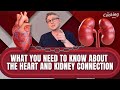 Heart and Kidney Health Connections