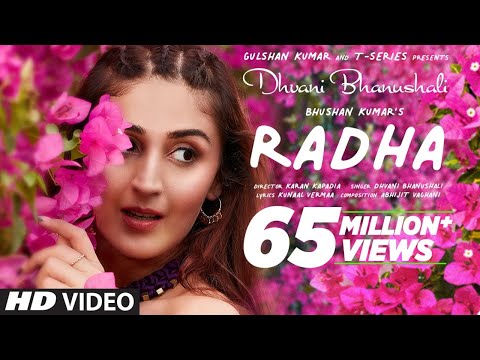 Radha (Official Video) Dhvani Bhanushali | Abhijit Vaghani | Kunaal Vermaa | Bhushan Kumar