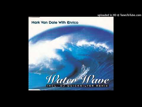 Mark Van Dale with Enrico - Waterwave (Dub Foundation Remix)