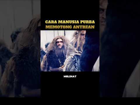 Cara manusia purba memotong antrean #cuplikanfilm