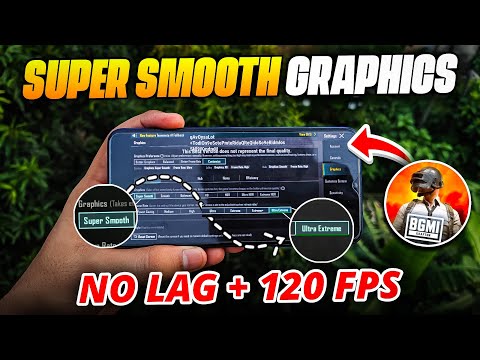 😱 BGMI NEW SETTING 30 FPS - 120 FPS / SUPER SMOOTH GRAPHICS BGMI