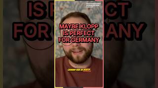 Germany are shit. They have been for a while. Maybe that makes Klopp the perfect manager for them…